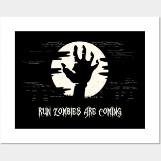 Run Zombies Are Coming tee design birthday gift graphic Posters and Art